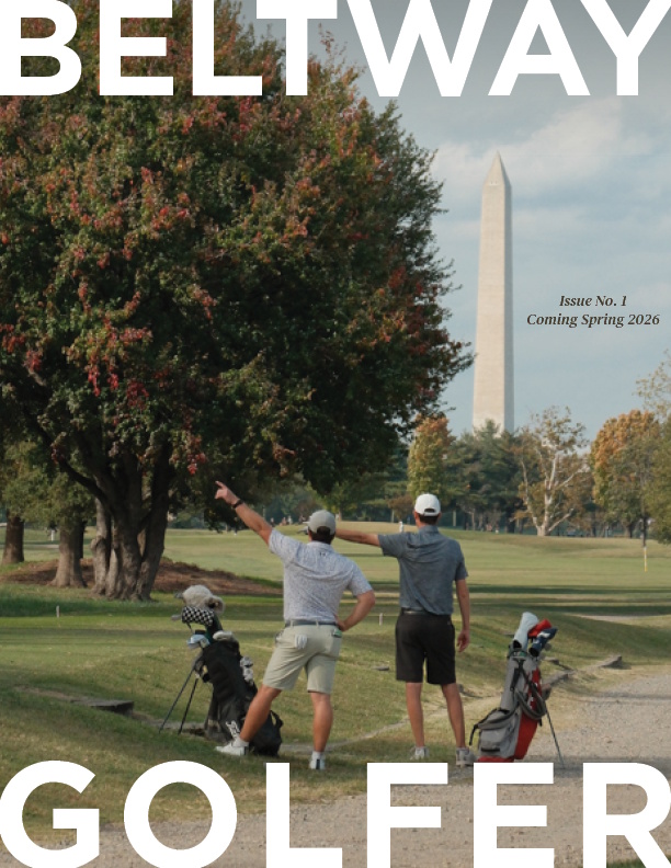 Issue One - BeltwayGolfer Magazine - PRE-ORDER - Image 2